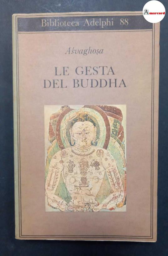 Asvaghosa, Le gesta del Buddha, Adelphi, 1979 - Asvaghosa - copertina