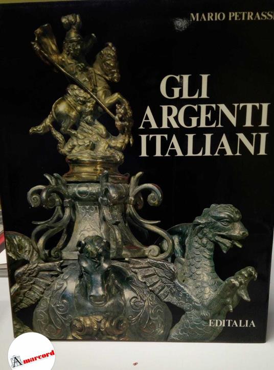 Mario Petrassi. Gli argenti italiani - Mario Petrassi - copertina