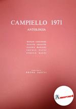 AA.VV., Campiello 1971. Antologia. Fondazione Cini, 1971