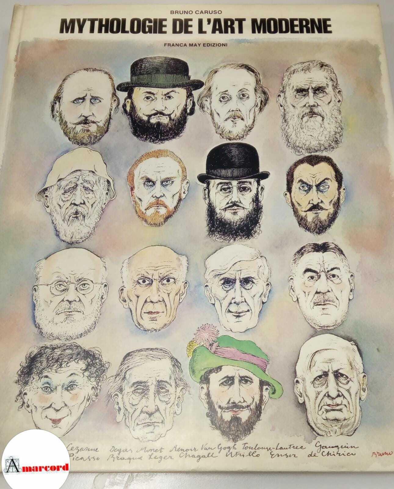 Caruso Bruno, Mythologie de l'art moderne, Franca May edizioni, 1977