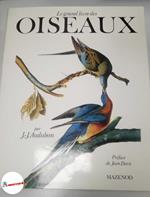 Audubon J.J., Le grand livre des oiseaux, Mazenod, 1981