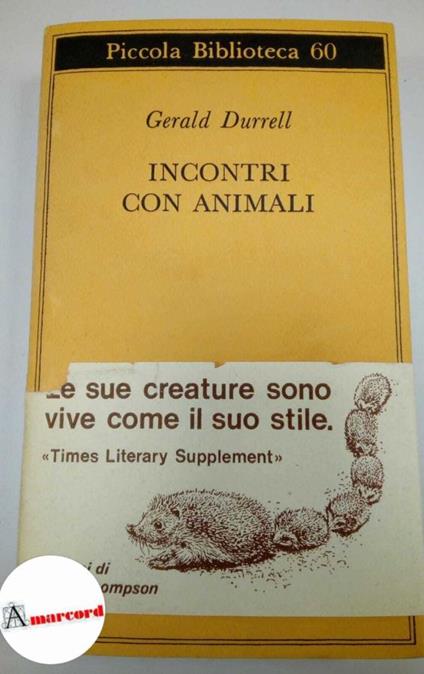 Durrell Gerald, Incontri con animali, Adelphi, 1978 - Gerald Durrell - copertina