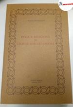 Micheletti Mario, Etica e religione in George Edward Moore, Benucci, 1979