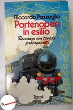 Pazzaglia Riccardo, Partenopeo in esilio, Rizzoli, 1985- I