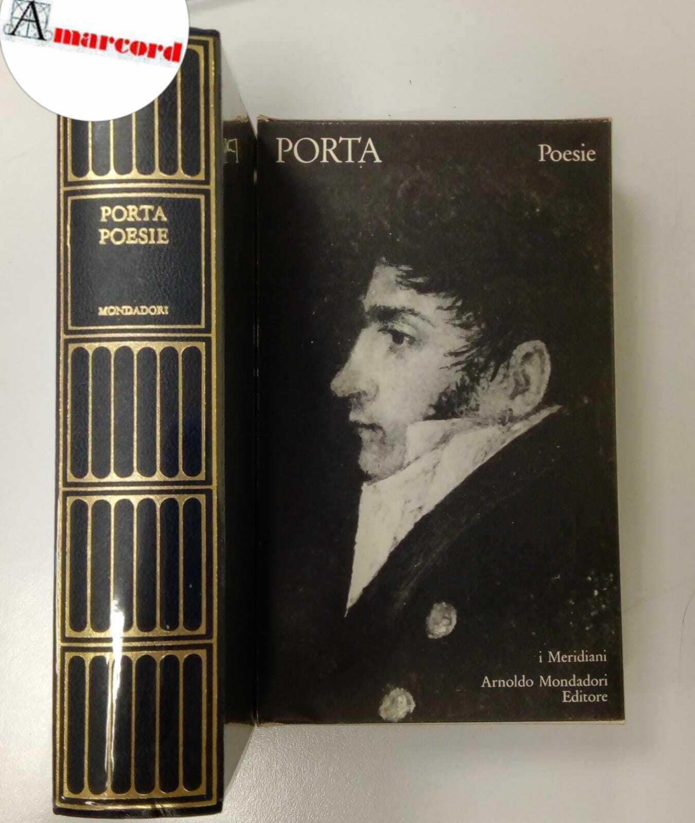 Porta Carlo, Poesie, I Meridiani Mondadori, 1976. Con cofanetto