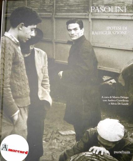 Pasolini. Ipotesi di raffigurazione., Punctum, s.d - copertina