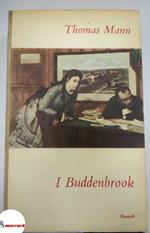Mann Thomas. I Buddenbrook. Einaudi 1954 - II