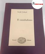 Volhard Ewald, Il cannibalismo, Einaudi, 1949
