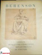 Berenson, Bernard. Disegni di maestri fiorentini del Rinascimento in Firenze : cinquantatré riproduzioni in facsimile di opere esistenti nella Galleria degli Uffizi e nella Casa Buonarroti. [Torino] Edizioni radio italiana, 1954