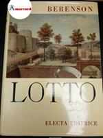 Berenson, Bernard. , and Vertova, Luisa. , Lotto, Lorenzo. Lotto Milano Electa, 1955