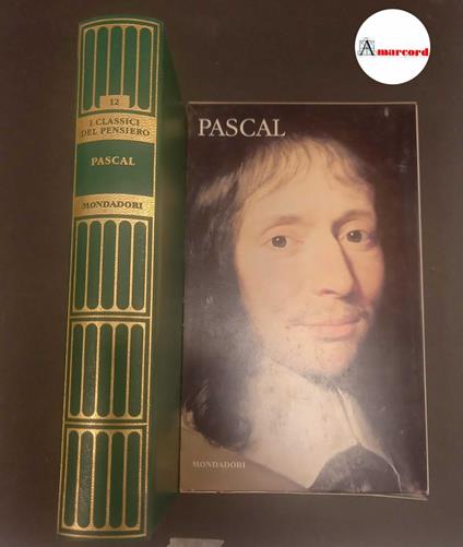 Pascal, Blaise. Pascal Milano Mondadori, 2008 - Blaise Pascal - copertina