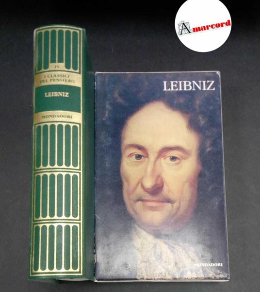 Leibniz, Gottfried Wilhelm. Leibniz [Milano] Mondadori, 2008 - Gottfried Wilhelm Leibniz - copertina