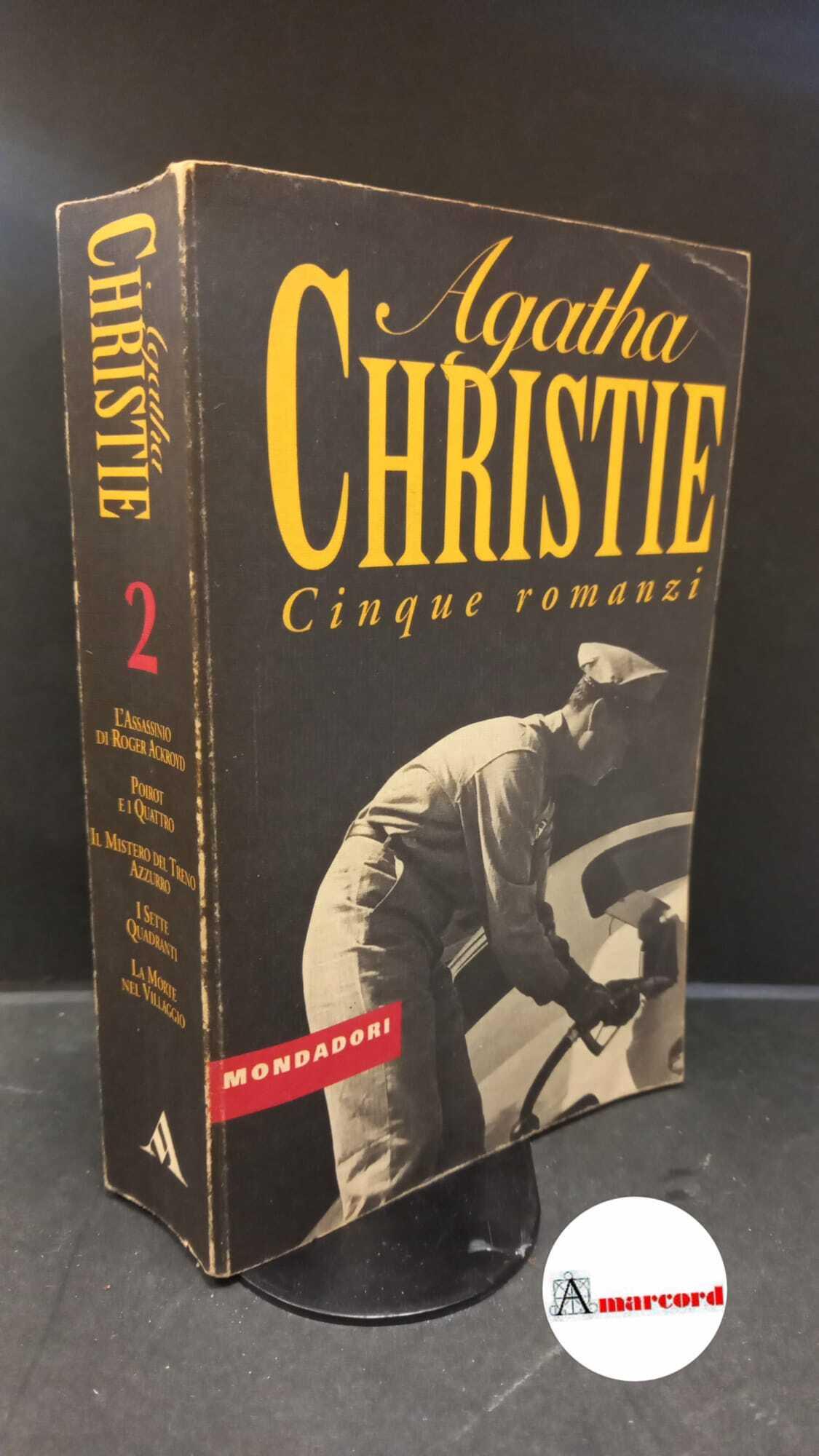 Christie, Agatha. Cinque romanzi : 2: 1926-1930. Milano Mondadori, 1995