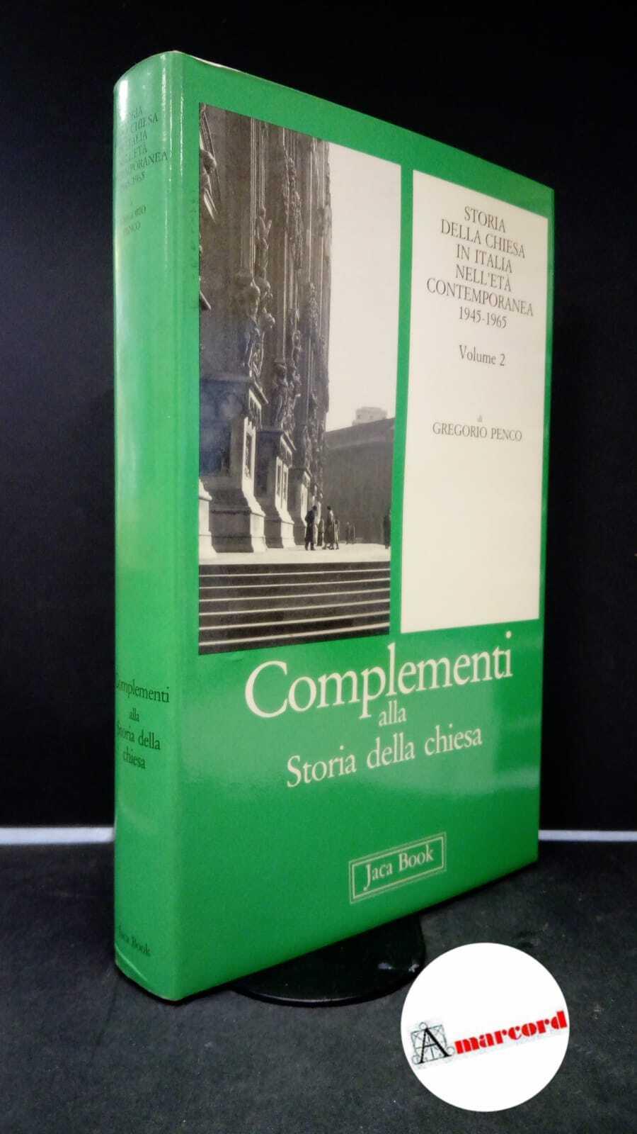 Penco, Gregorio. 2: 1945-1965 : verso il Concilio Vaticano 2.. Milano Jaca book, 1988