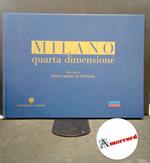 Di Stefano, Paolo Maria. Milano, quarta dimensione Milano Viennepierre, 2002