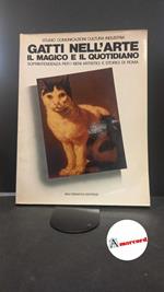 Gatti nell'arte: il magico e il quotidiano : 3 giugno-19 luglio 1987, Palazzo Barberini, Galleria nazionale d'arte antica. Roma Multigrafica editrice, 1987