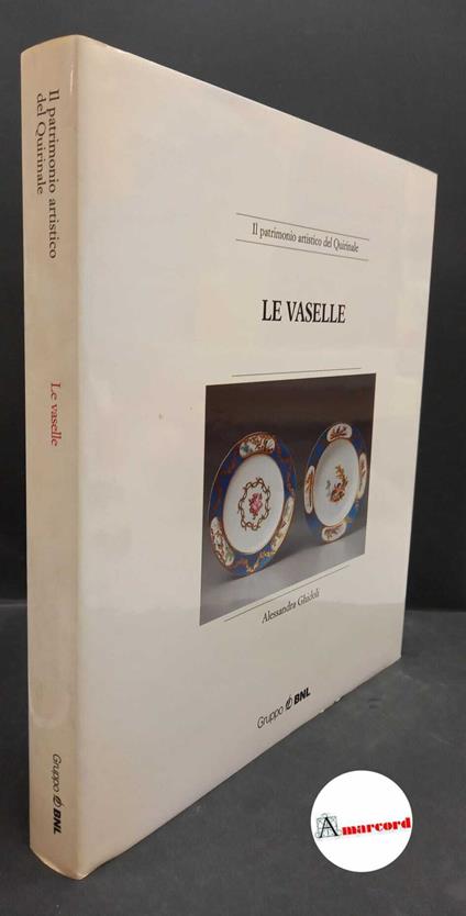 Ghidoli, Alessandra. Le vaselle \Roma! BNL, 1999 - Alessandra Ghidoli - copertina