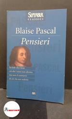 Pascal. Pensieri. BUR 2000