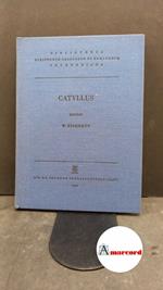 Catullus, Gaius Valerius. , and Eisenhut, Werner. Catulli Veronensis liber Leipzig B. G. Teubner, 1983