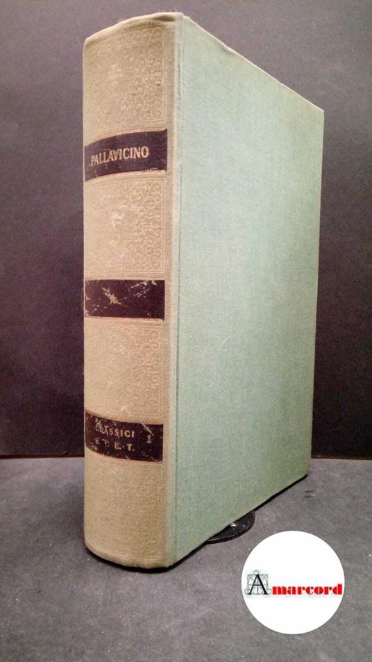 Pallavicino Sforza, Storia del concilio di Trento ed altri scritti, Utet, 1974 - Pallavicino Sforza - copertina