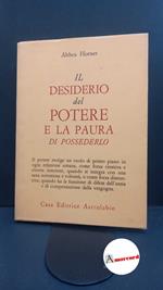 Horner, Althea. Il desiderio del potere e la paura di possederlo Roma Astrolabio, 1989