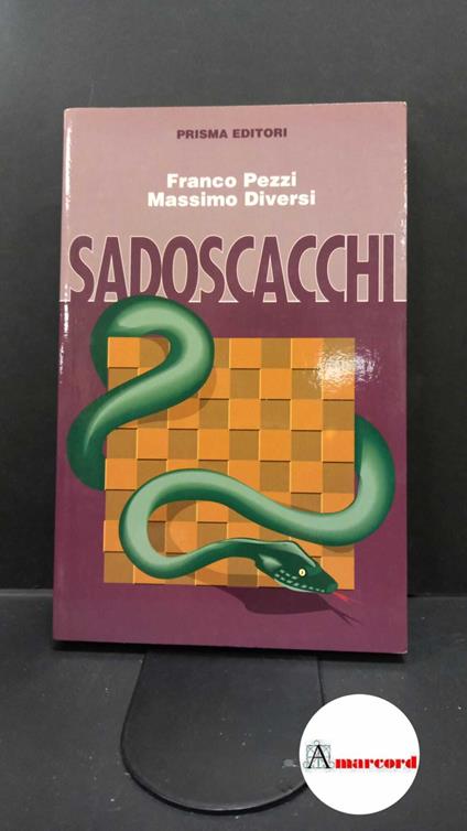 Pezzi, Franco. , and Diversi, Massimo. Sadoscacchi , 1994 - copertina