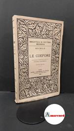Aeschylus. , and Valgimigli, Manara. Le Coefore Bari Laterza, 1948