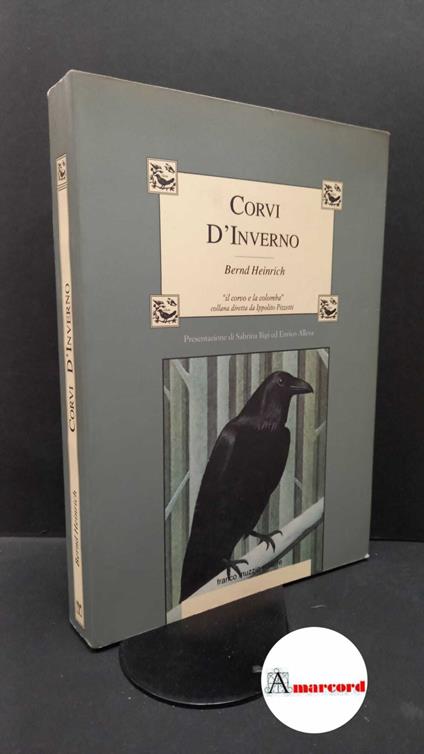 Heinrich, Bernd. Corvi d'inverno Padova F. Muzzio, 1992 - Bernd Heinrich - copertina
