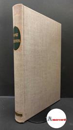 Cutolo, Alessandro. Napoli fedelissima Milano A. Martello, 1958
