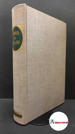 Bosisio, Alfredo. Storia di Milano Milano A. Martello, 1958