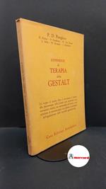 Polster, Erving. , Pursglove, Paul David. Esperienze di terapia della Gestalt Roma Astrolabio, 1970