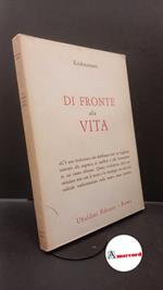 Krishnamurti, Jiddu. , and Guaita Alliata, Orietta. Di fronte alla vita Roma Ubaldini, 1969