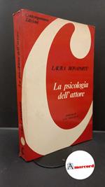 Bonaparte, Laura. , and Pagliarani, Luigi. La psicologia dell'attore Milano Contemporanea Edizioni, 1976