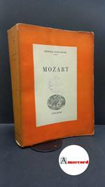 Paumgartner, Bernhard. , and Pinelli, Carlo. Mozart Torino G. Einaudi, 1945. Prima edizione