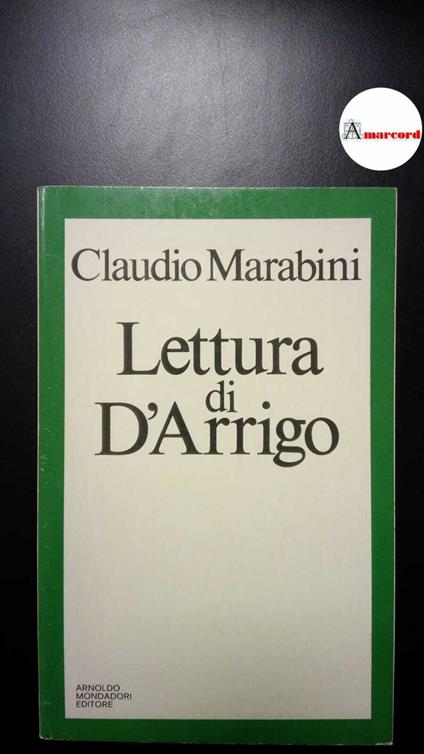 Marabini, Claudio. Lettura di D'Arrigo Milano A. Mondadori, 1978 - Claudio Marabini - copertina