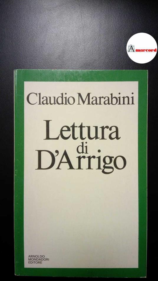 Marabini, Claudio. Lettura di D'Arrigo Milano A. Mondadori, 1978 - Claudio Marabini - copertina