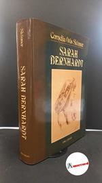 Skinner, Cornelia Otis. , and Varini, Sergio. Sarah Bernhardt Milano Dall'Oglio, 1969