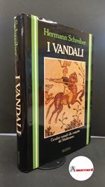 Schreiber Hermann, I vandali, Rizzoli, 1984
