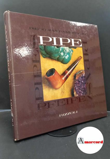 Sant'Ambrogio, Diego. Pipe Milano Rizzoli, 1966 - Diego Sant'Ambrogio - copertina