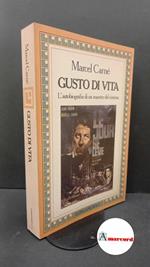 Carné, Marcel. , and Silva, Anna. Gusto di vita Milano Longanesi, 1982