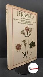 Sella, Alfonso. , and Sella, Ada. L'erbario Milano Longanesi, 1974