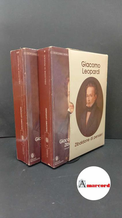 Leopardi, Giacomo. , and Solmi, Sergio. , De Robertis, Giuseppe. , Moroni, Anna Maria. Zibaldone di pensieri 2 voll. Milano Mondadori, 1992 - Giacomo Leopardi - copertina