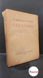 Tacitus, Publius Cornelius. , and Giussani, Camillo. Gli annali Milano A. Mondadori, 1944