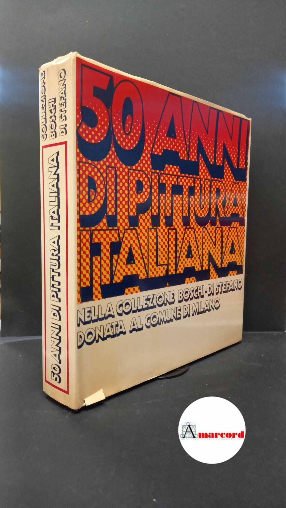 50 anni di pittura italiana