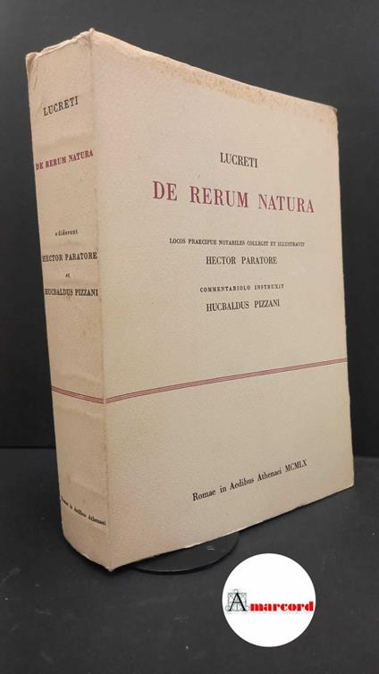 Lucretius Carus, Titus. , and Paratore, Ettore. , Pizzani, Ubaldo. De rerum natura Roma in aedibus Athenaei, 1960 - Tito Lucrezio Caro - copertina