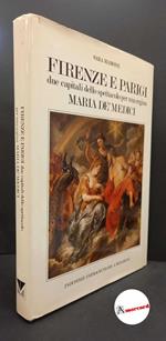 Mamone, Sara. Firenze e Parigi : due capitali dello spettacolo per una regina, Maria de' Medici. Firenze Industrie farmaceutiche A. Menarini, 1987