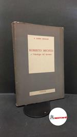 Gregor, A. James. Roberto Michels e l'ideologia del fascismo Roma Giovanni Volpe, 1979