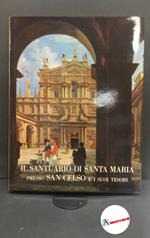 Reggiori, Ferdinando. Il santuario di Santa Maria presso San Celso e i suoi tesori Milano Banca popolare di Milano, 1968