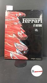 Massaro, Sergio. Ferrari d'Autore Mantova Ediauto,