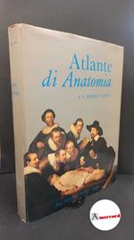 Boileau Grant, John Charles. Atlante di anatomia Roma DEMI, 1974